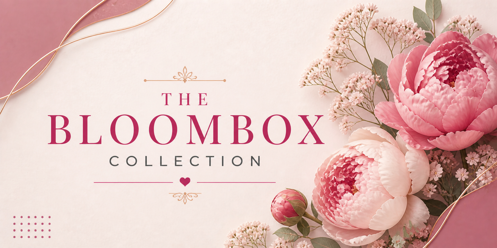 The Bloombox Collection
